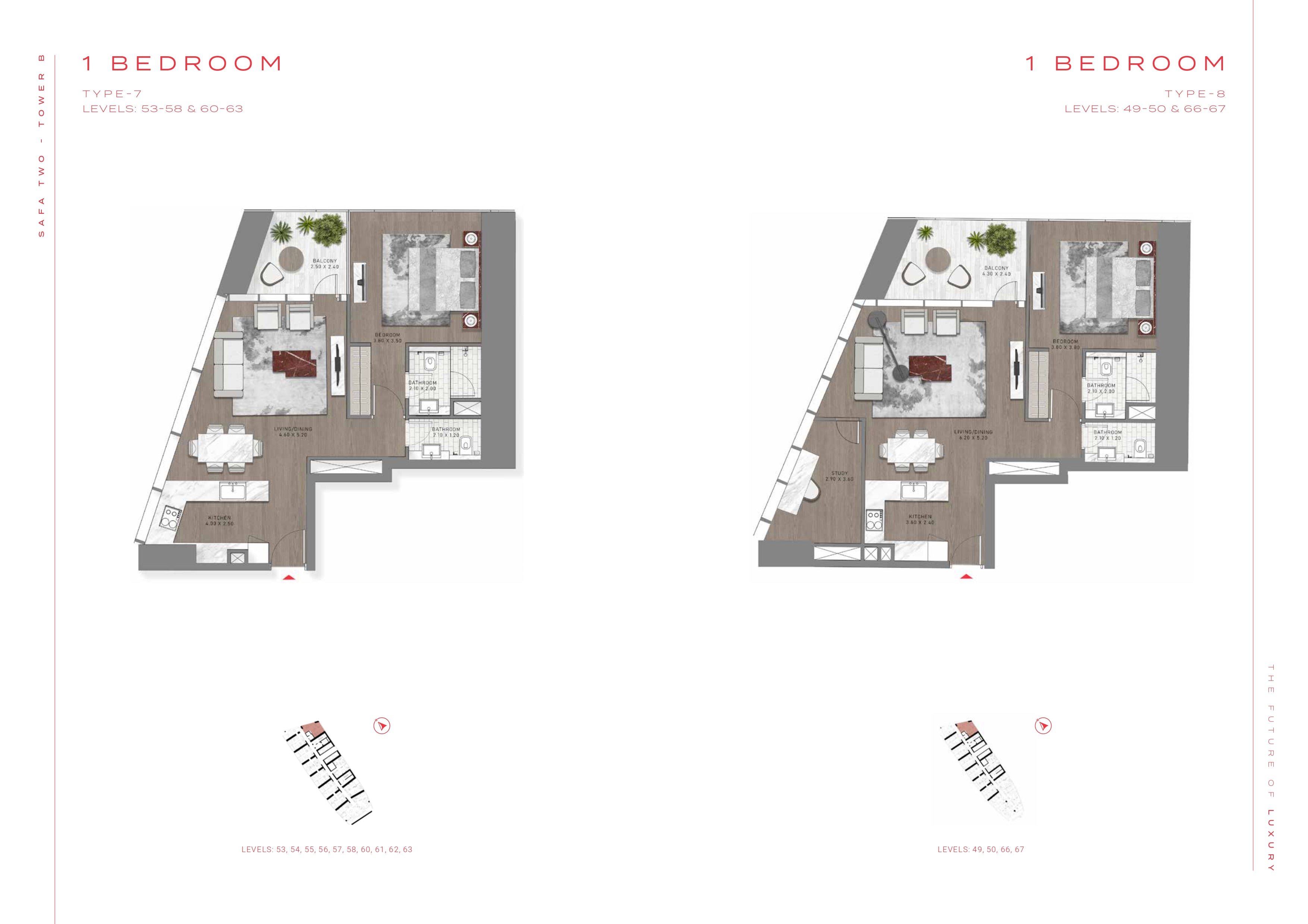 1 BEDROOM 1 BEDROOM TYPE-7 LEVELS: 53-58 & 60-63 TYPE-8 LEVELS: 49-50 & 66-67