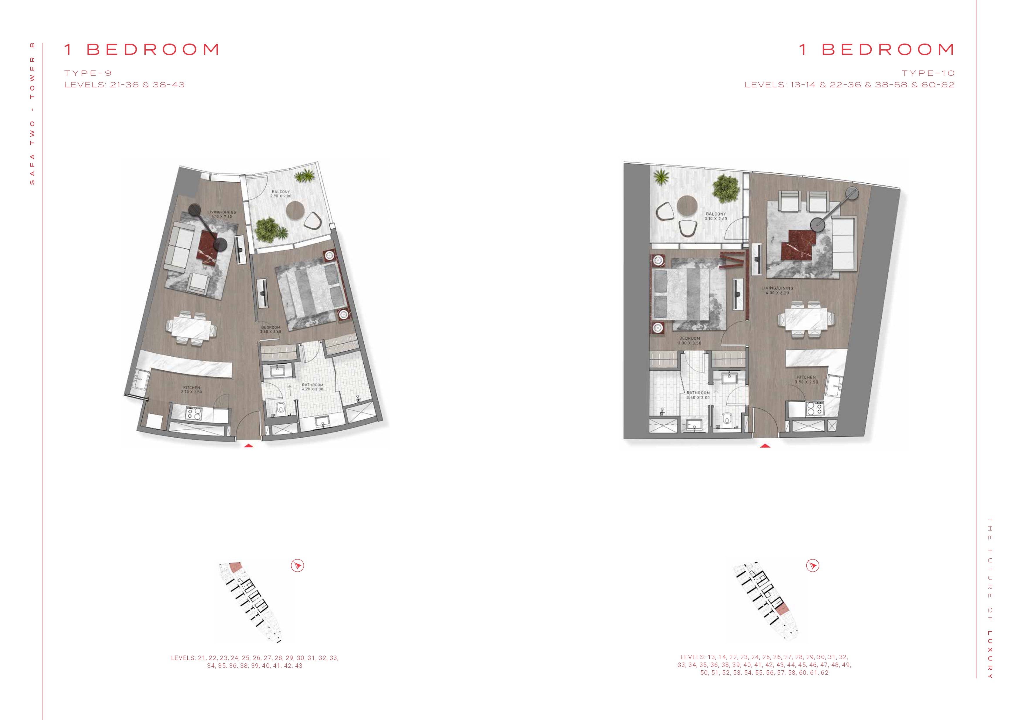 1 BEDROOM 1 BEDROOM TYPE-9 LEVELS: 21-36 & 38-43 LEVELS: 21, 22, 23, 24, 25, 26, 27, 28, 29, 30, 31, 32, 33, 34, 35, 36, 38, 39, 40, 41, 42, 43 TYPE-10 LEVELS: 13-14 & 22-36 & 38-58 & 60-62